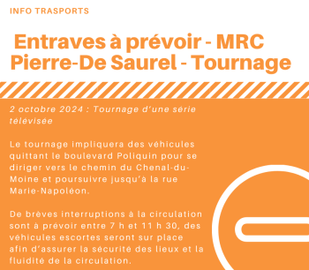 Entraves à prévoir – MRC Pierre-De Saurel – Tournage